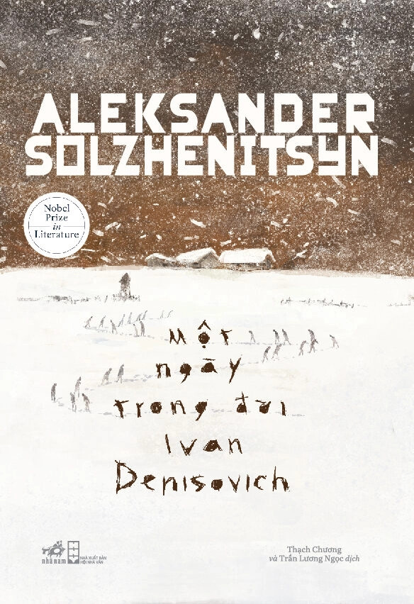 (Bìa cứng) MỘT NGÀY TRONG ĐỜI IVAN DENISOVICH - Aleksander Solzhenitsyn - Thạch Chương, Trần Lương Ngọc dịch