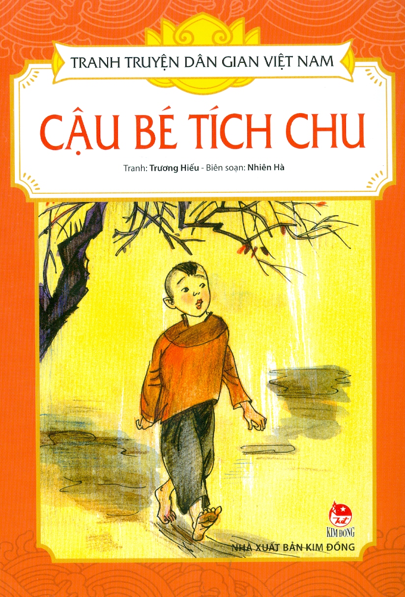 Tranh Truyện Dân Gian Việt Nam - Cậu Bé Tích Chu (Tái bản 2023)