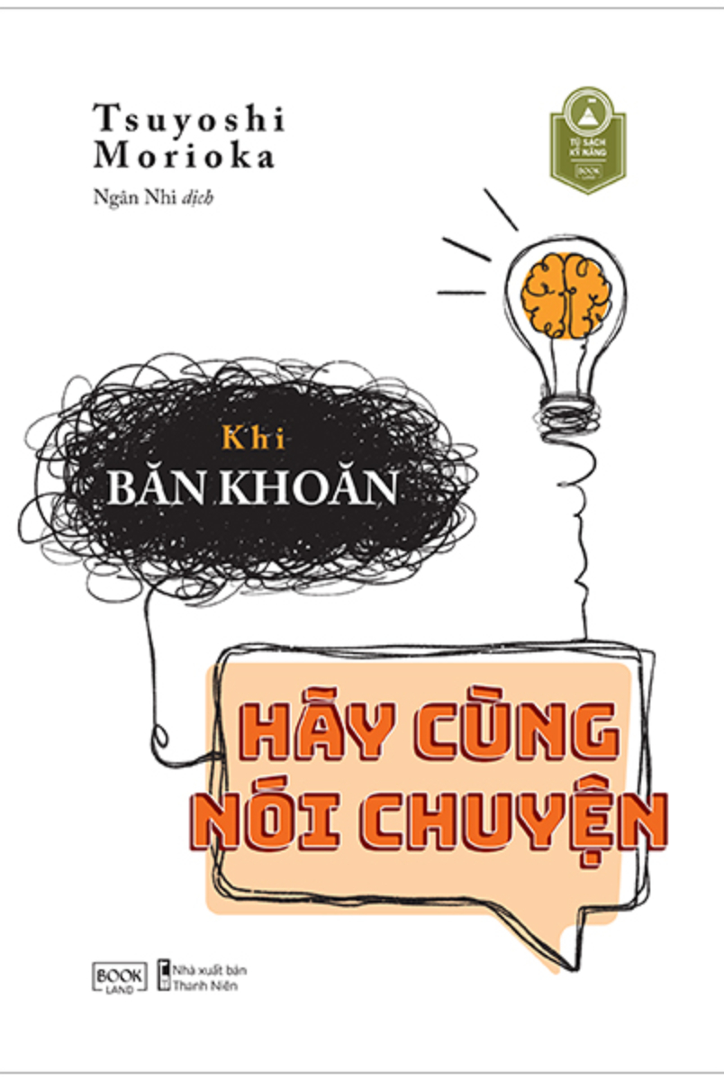 KHI BĂN KHOĂN HÃY CÙNG NÓI CHUYỆN_AZ