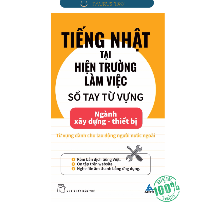 Tiếng Nhật Tại Hiện Trường Làm Việc - Sổ Tay Từ Vựng Ngành Xây Dựng - Thiết Bị