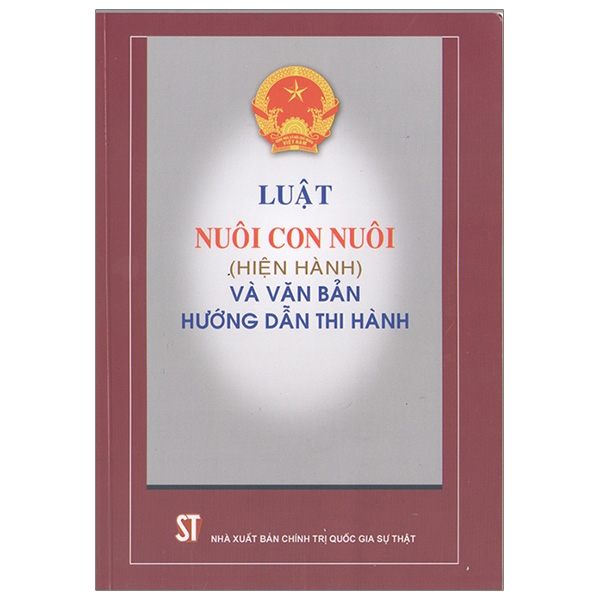 Luật Nuôi Con Nuôi (Hiện Hành) Và Văn Bản Hướng Dẫn