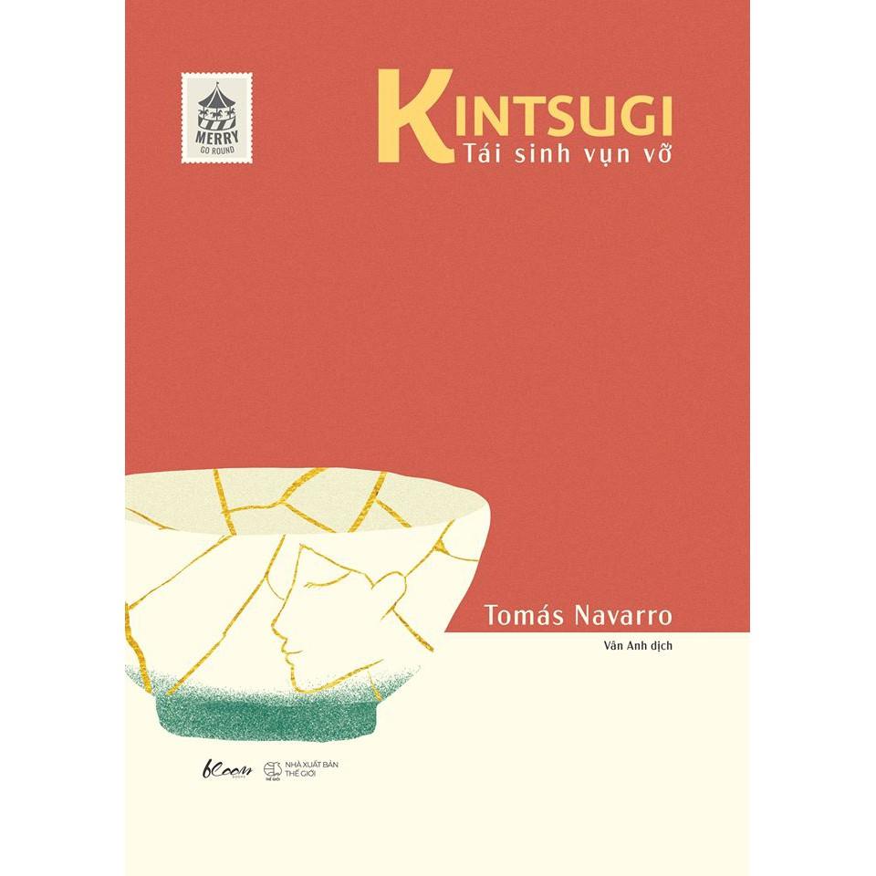 Sách  Kintsugi  Tái Sinh Vụn Vỡ - Skybooks - BẢN QUYỀN