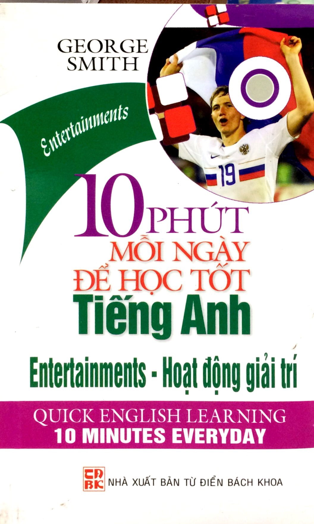 10 Phút Mỗi Ngày Để Học Tốt Tiếng Anh - Hoạt Động Giải Trí