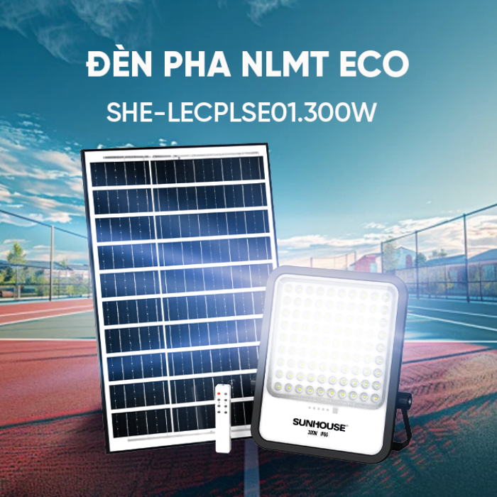 Đèn pha năng lượng mặt trời ECO SHE-LECPLSE01.300W