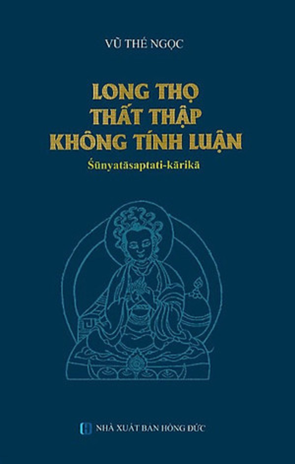 Long Thọ Thất Thập Không Tính Luận