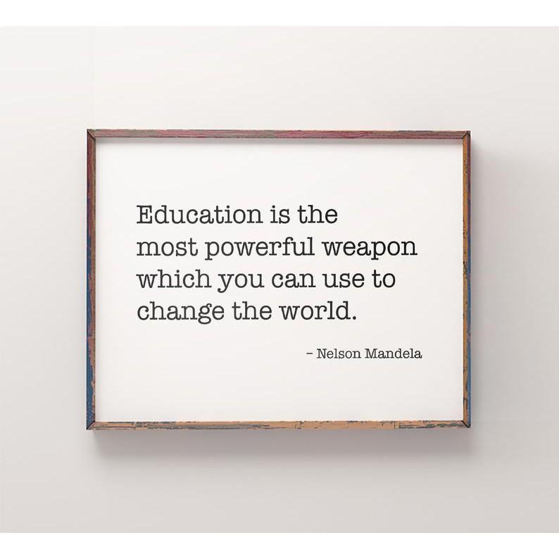 Tranh in cao cấp | Typography-Nelson Mandela Quote, Education Is The Most Powerful Weapon 04 , tranh canvas giá rẻ