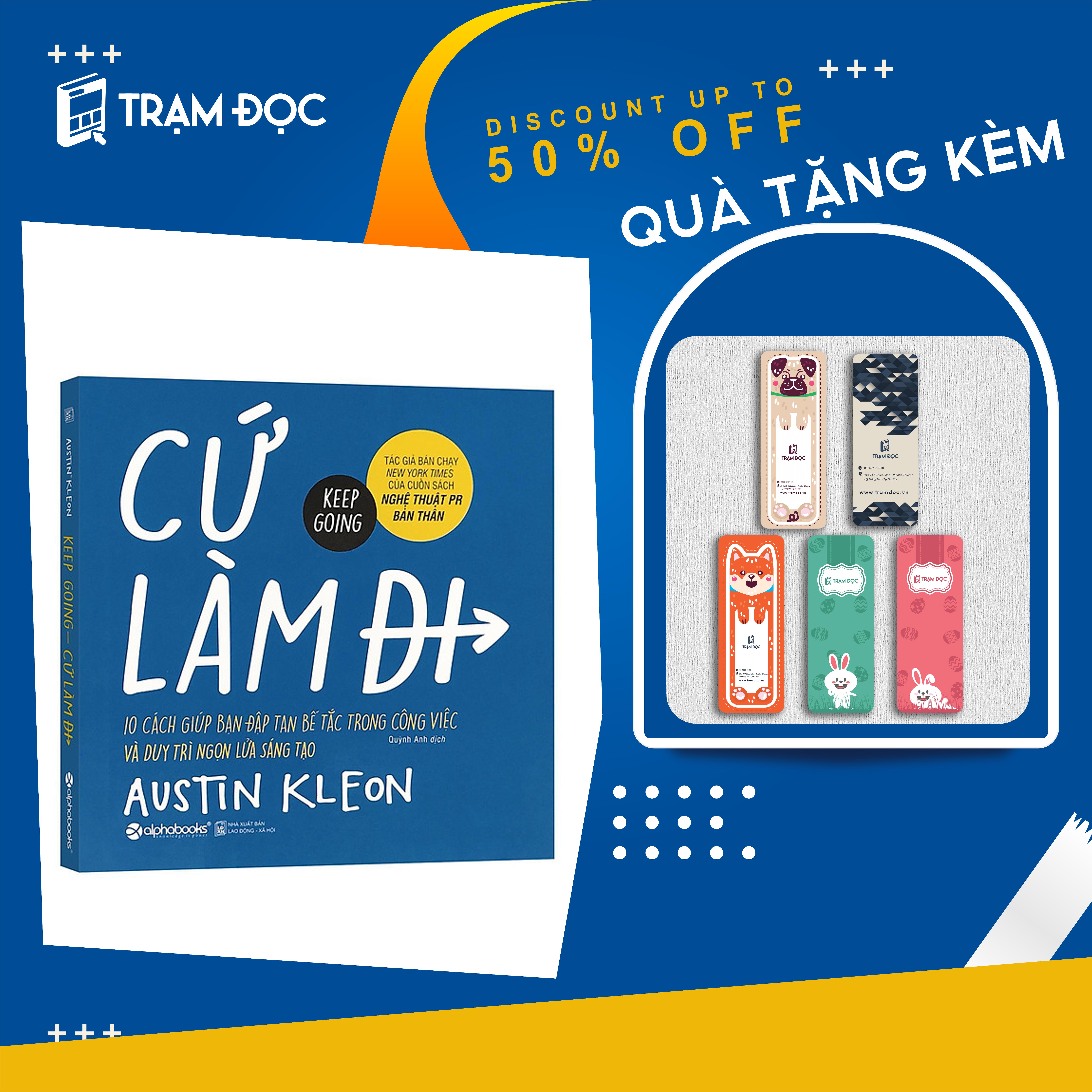 Trạm Đọc | Cứ Làm Đi : 10 Cách Giúp Bạn Đập Tan Bế Tắc Trong Công Việc Và Duy Trì Ngọn Lửa Sáng Tạo