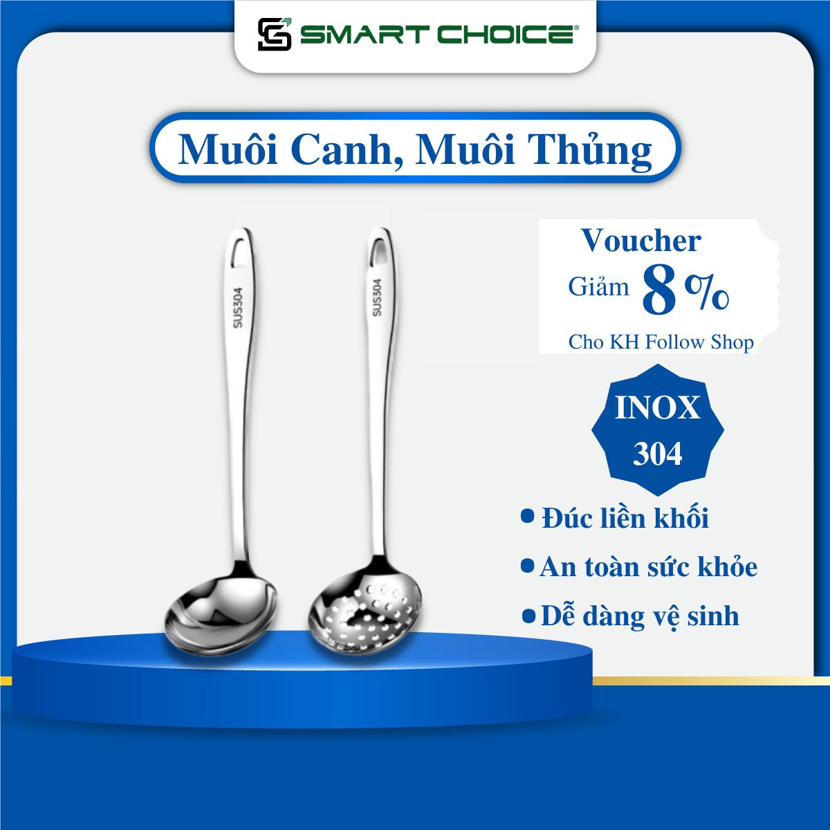 Muôi Canh, Muôi Thủng Inox 304 SMARTCHOICE Cách Nhiệt, Chống Bỏng, Muôi Múc Canh, Muôi Lẩu Inox Dày Dặn, Sáng Bóng, An Toàn Sức Khỏe