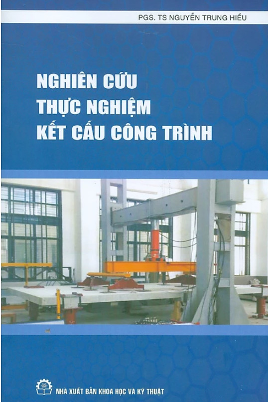 NGHIÊN CỨU THỰC NGHIỆM KẾT CẤU CÔNG TRÌNH