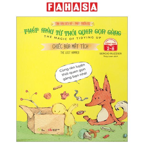 Tình Bạn Diệu Kỳ - Phát Triển EQ - Phép Màu Từ Thói Quen Gọn Gàng - Chiếc Búa Mất Tích