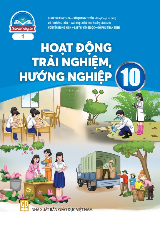 Sách giáo khoa Hoạt Động Trải Nghiệm, Hướng Nghiệp 10- 1- Chân Trời Sáng Tạo
