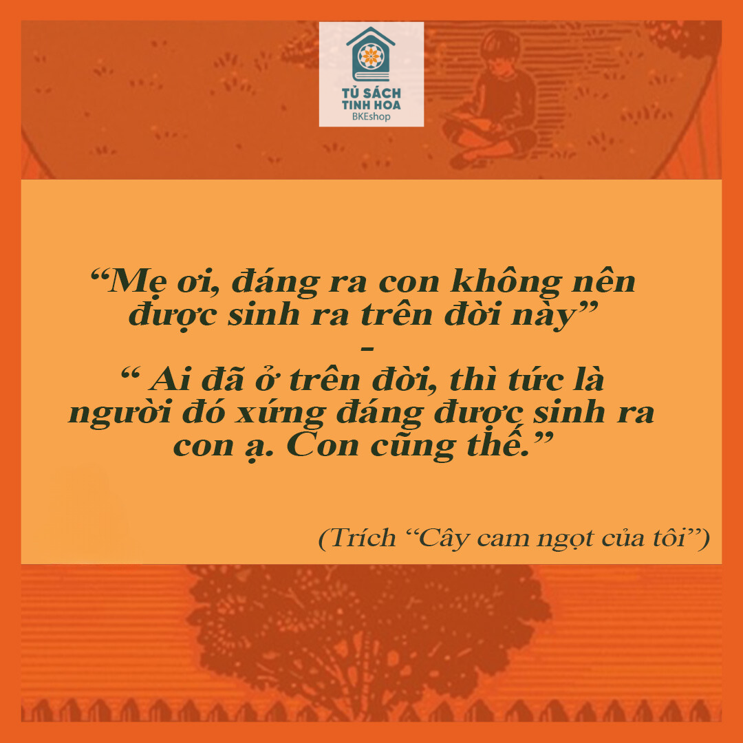 Sách Cây Cam Ngọt Của Tôi - Chữa Lành Ký Ức Tuổi Thơ