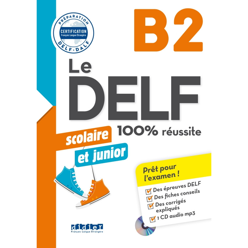 Sách Học Tiếng Pháp Le Delf Scolaire Et Junior B2 100 Réussite Livre Cd