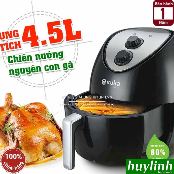 Nồi chiên không dầu Iruka I-68 - Dung tích 4.5 lít - Công suất 1400W - Hàng chính hãng