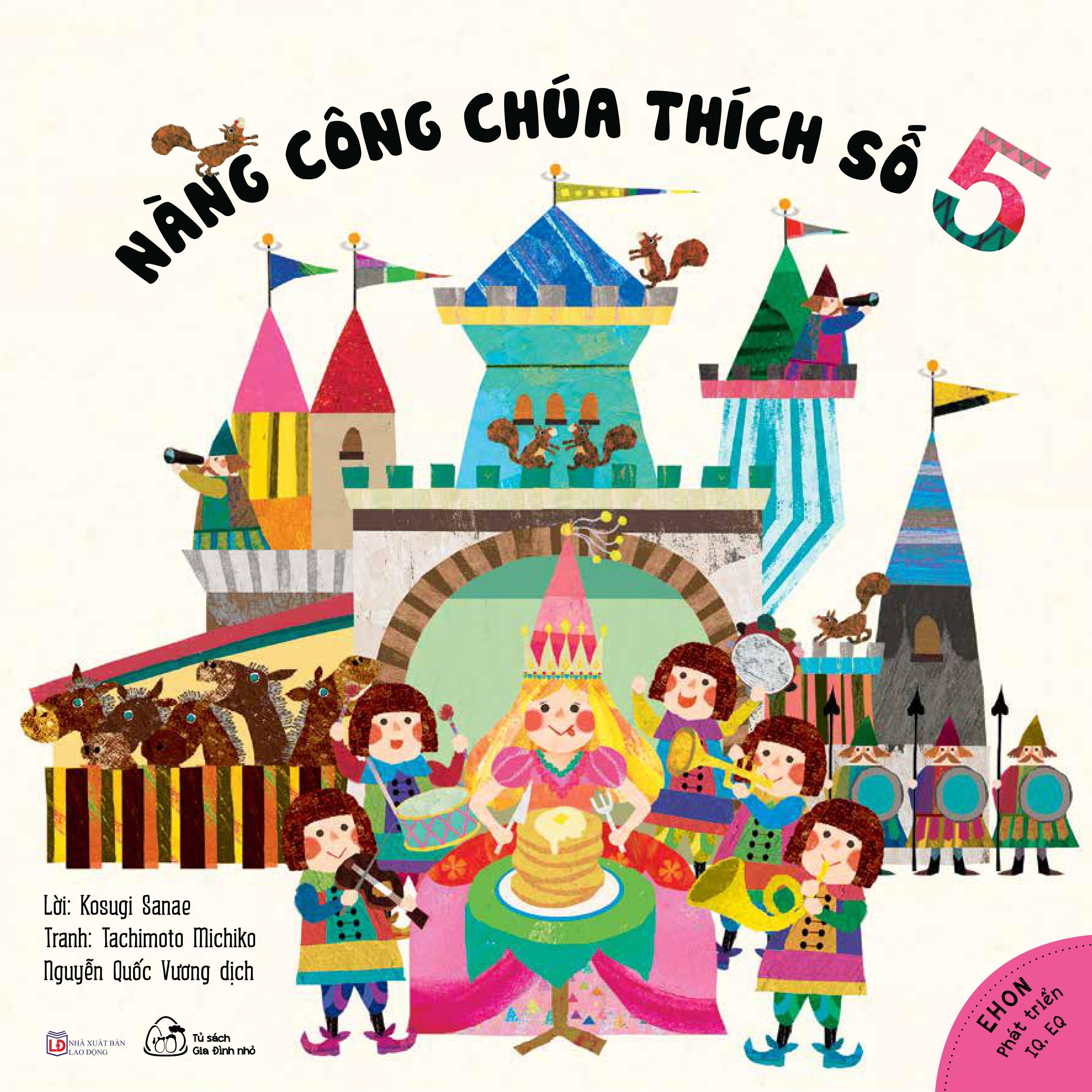 Sách Ehon Nhật Bản - Nàng công chúa thích số 5 (3- 6 tuổi)