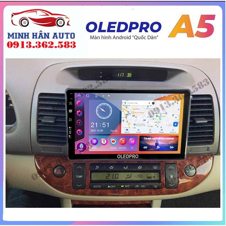 Bộ màn hình OLEDPRO A5, A3 cho xe TOYOTA CAMRY 2003-2007, trọn bộ màn hình, mặt dưỡng,dây nguồn theo xe
