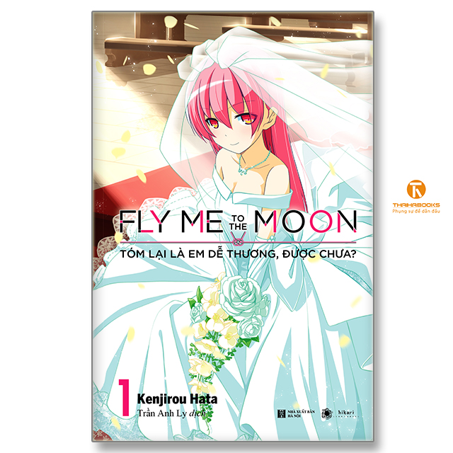 Fly me to the moon - Tóm lại là em dễ thương, được chưa - Tập 1
