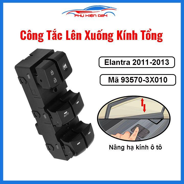 Công tắc nâng hạ kính tổng Elantra 2011-2013 Mã 93570-3X010