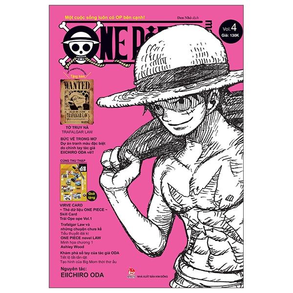 One Piece Magazine - Tập 4 - Tặng Kèm Tờ Truy Nã Law + Vivre Card Trái Ope Ope