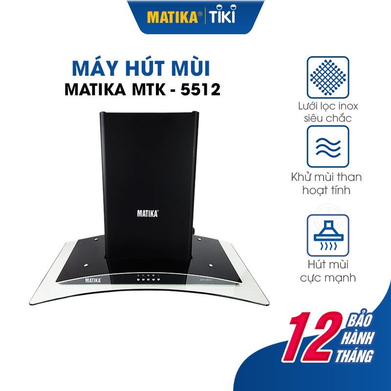 Máy Hút Mùi Nhà Bếp MATIKA Kính Cong MTK-5512 - Hàng chính hãng