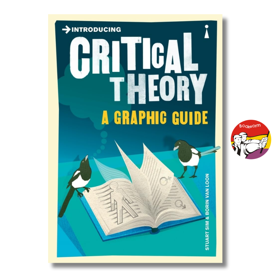Sách - Introducing Critical Theory: A Graphic Guide by Stuart Sim | Philosophy / Nonfiction