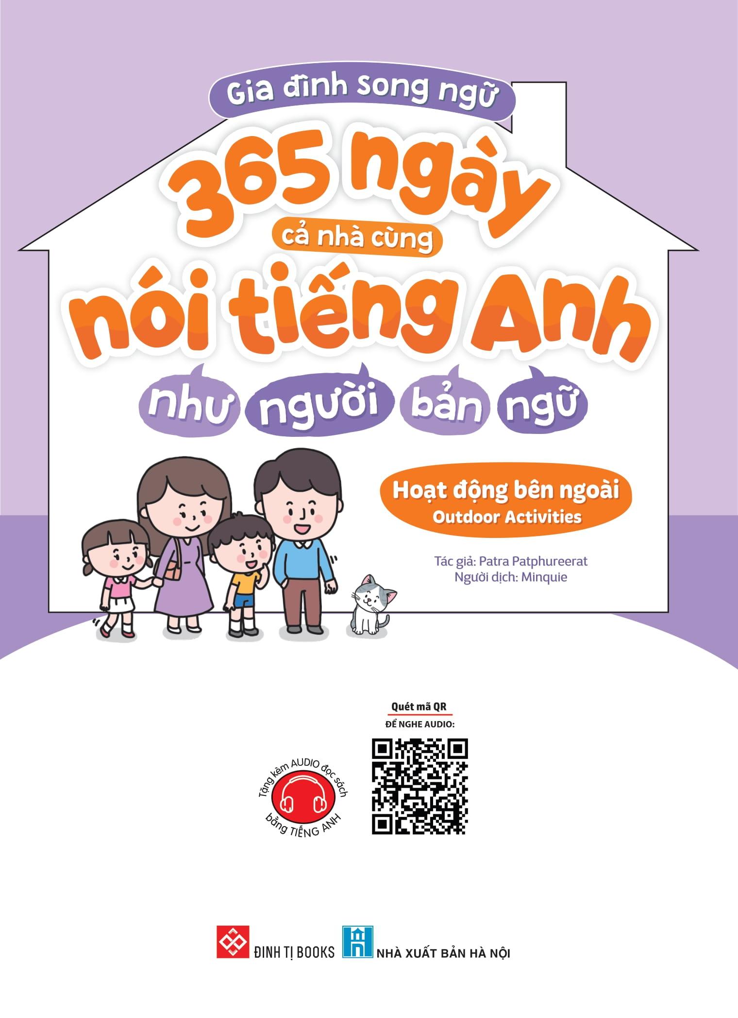 Sách - Gia Đình Song Ngữ - 365 Ngày Cả Nhà Cùng Nói Tiếng Anh Như Người Bản Ngữ - Hoạt Động Bên Ngoài - Outdoor Activities