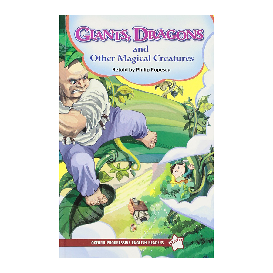 Oxford Progressive English Readers New Edition Starter: Giants, Trolls, Dragons And Other