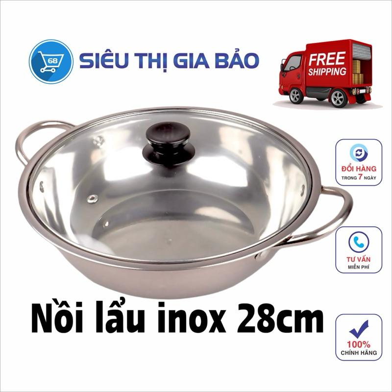 Nồi Lẩu inox 28cm NẮP KÍNH dùng cho mọi loại bếp