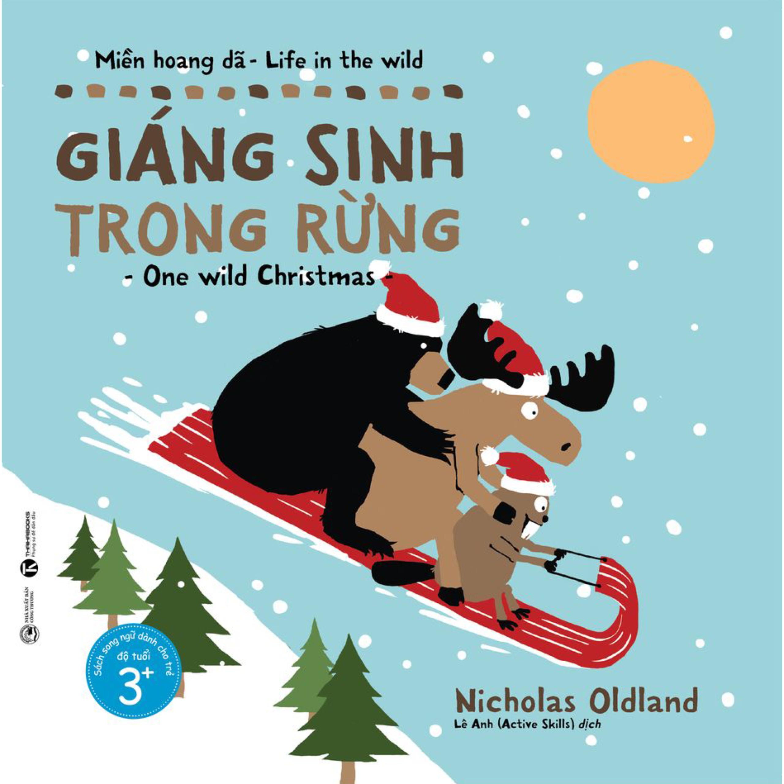 Combo 6Q Bộ Ehon Song Ngữ Miền Hoang Dã: Hãy Sống Như Chú Nai + Giáng Sinh Trong Rừng + Chú Hải Li Bận Rộn + Cái Ôm Hào Hiệp Của Chú Gấu + Bộ Ba Vượt Suối + Bước Chân Hoang Dã