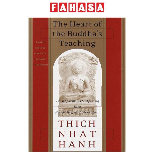 The Heart of the Buddha's Teaching