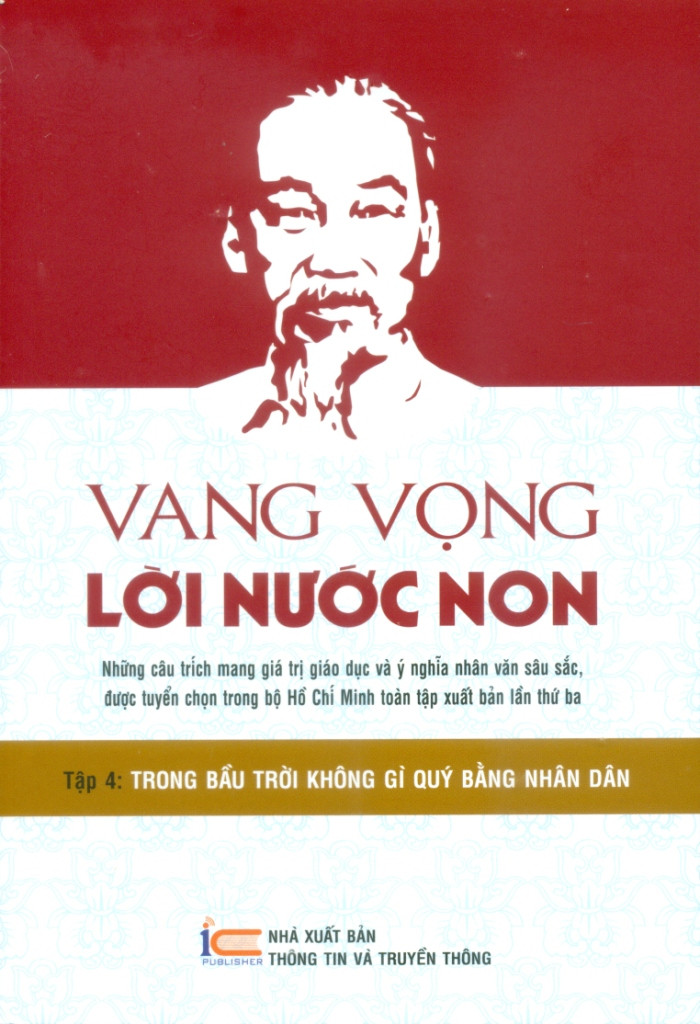 (Bộ 12 Tập) VANG VỌNG LỜI NƯỚC NON - Hồ Chí Minh - Ban Tuyên Giáo Trung Ương (biên soạn) - (bìa mềm)