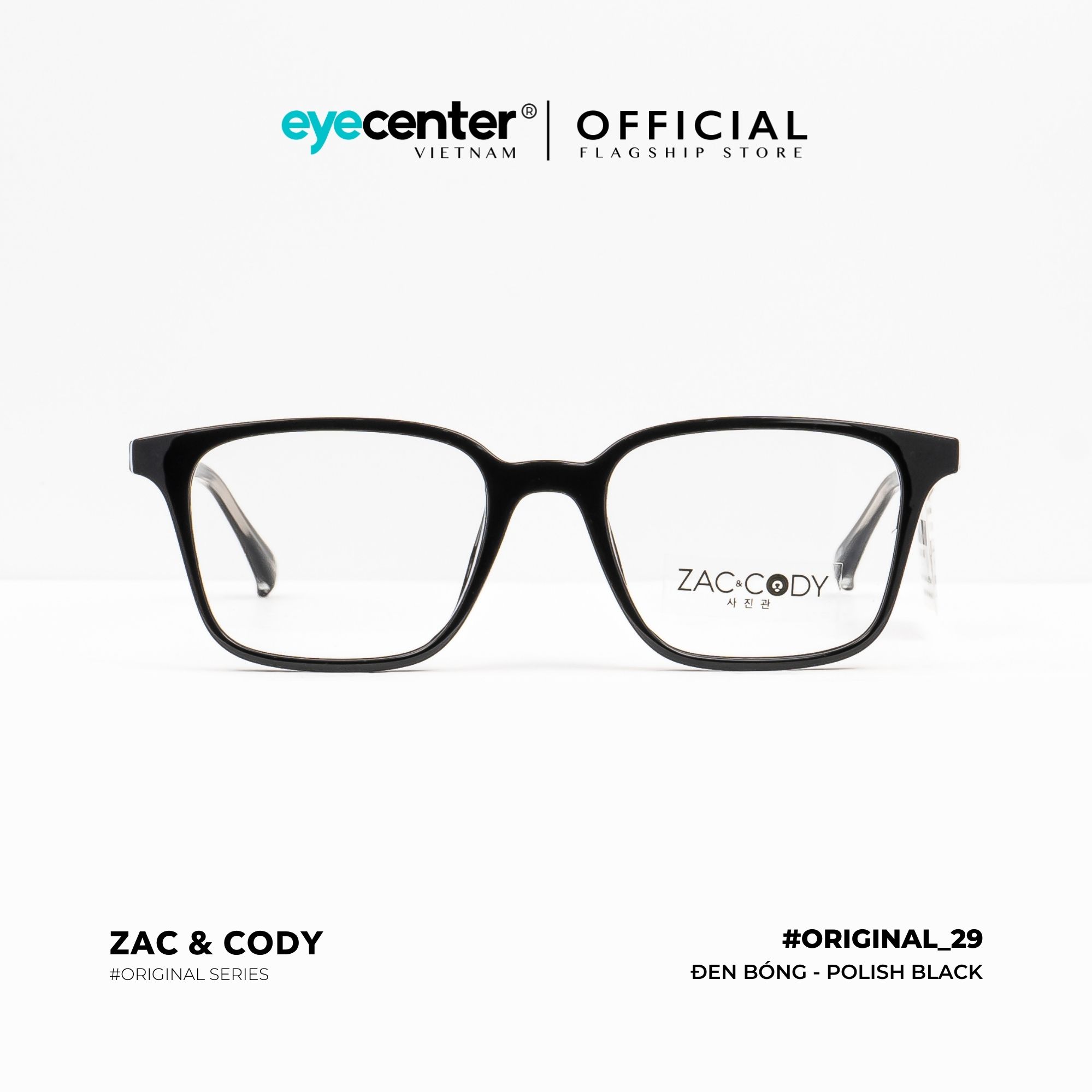 Gọng kính cận nam nữ chính hãng ZAC & CODY B29-S lõi thép chống gãy nhập khẩu by Eye Center Vietnam