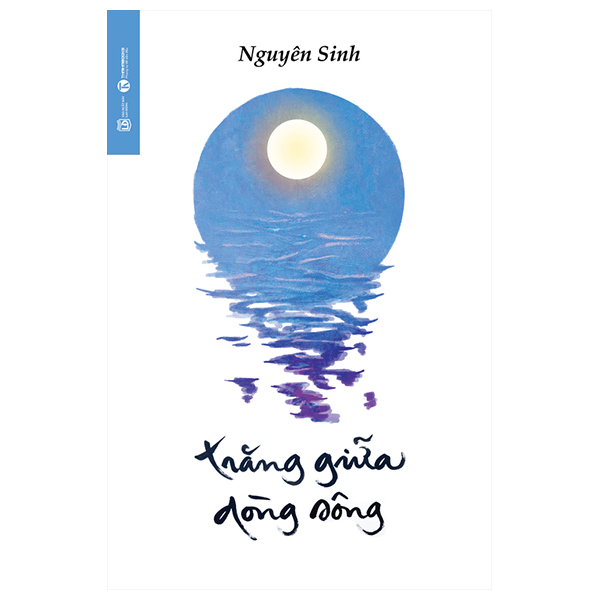 Trăng Giữa Dòng Sông - Tặng kèm Bookmark