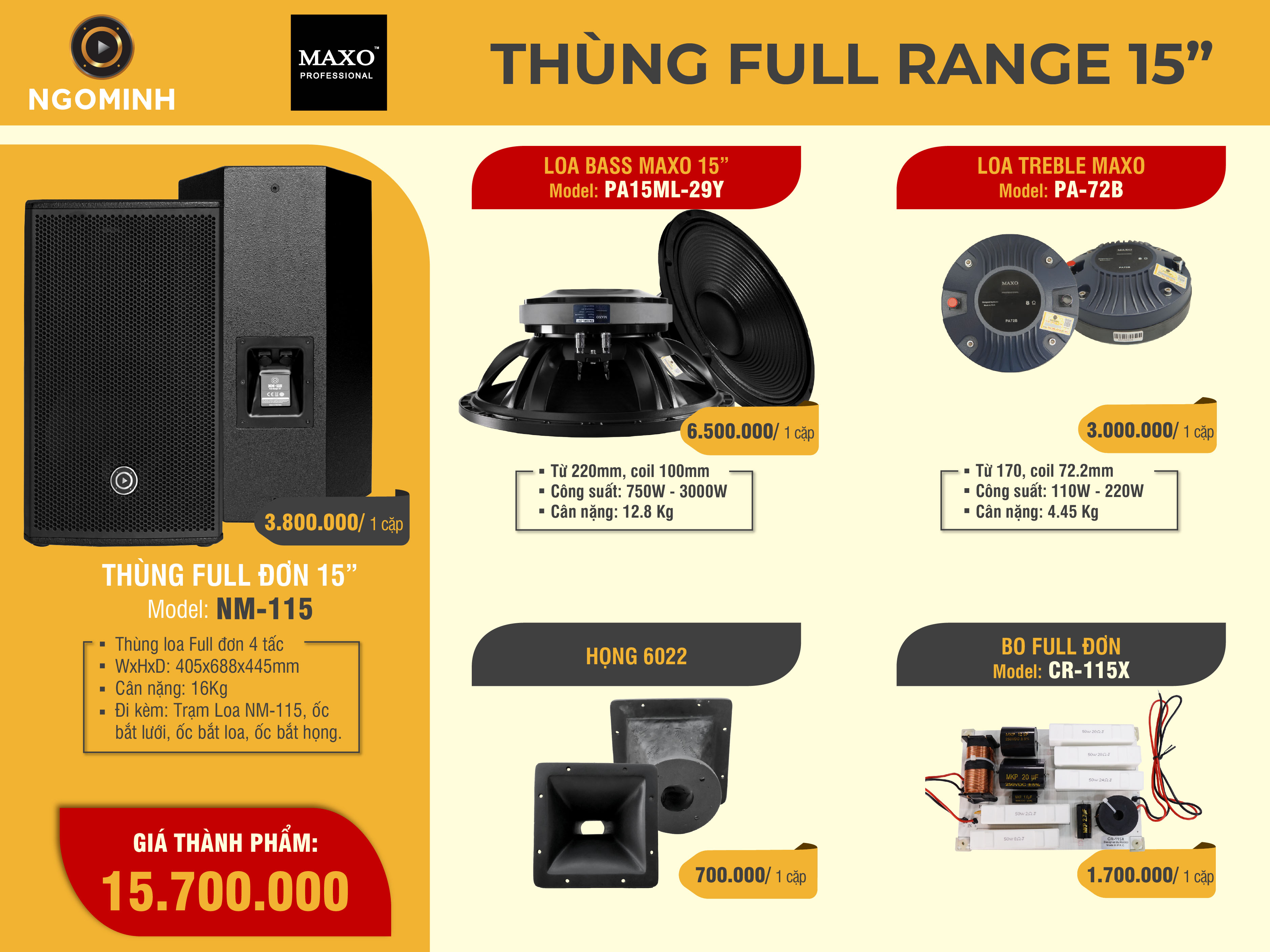 Thùng Loa Full Đơn 4 Tấc NM-115, PA15ML-29Y, PA-72B, Họng 6022, CR-115X