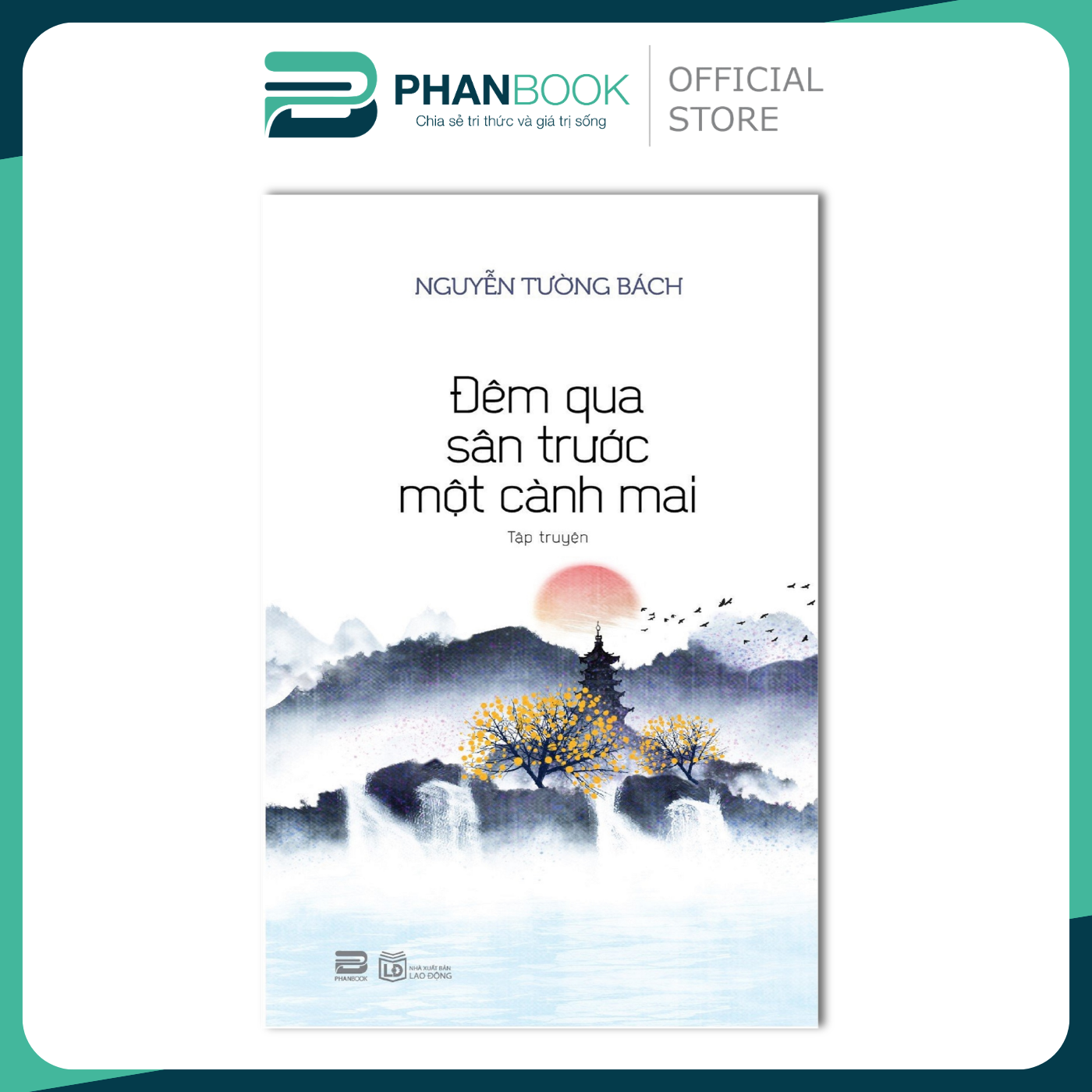 Đêm Qua Sân Trước Một Cành Mai Tập Truyện