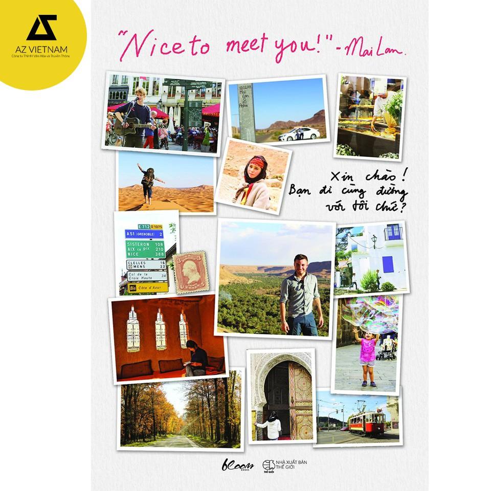 Sách - “Nice To Meet You!” – Xin Chào! Bạn Đi Cùng Đường Với Tôi Chứ?