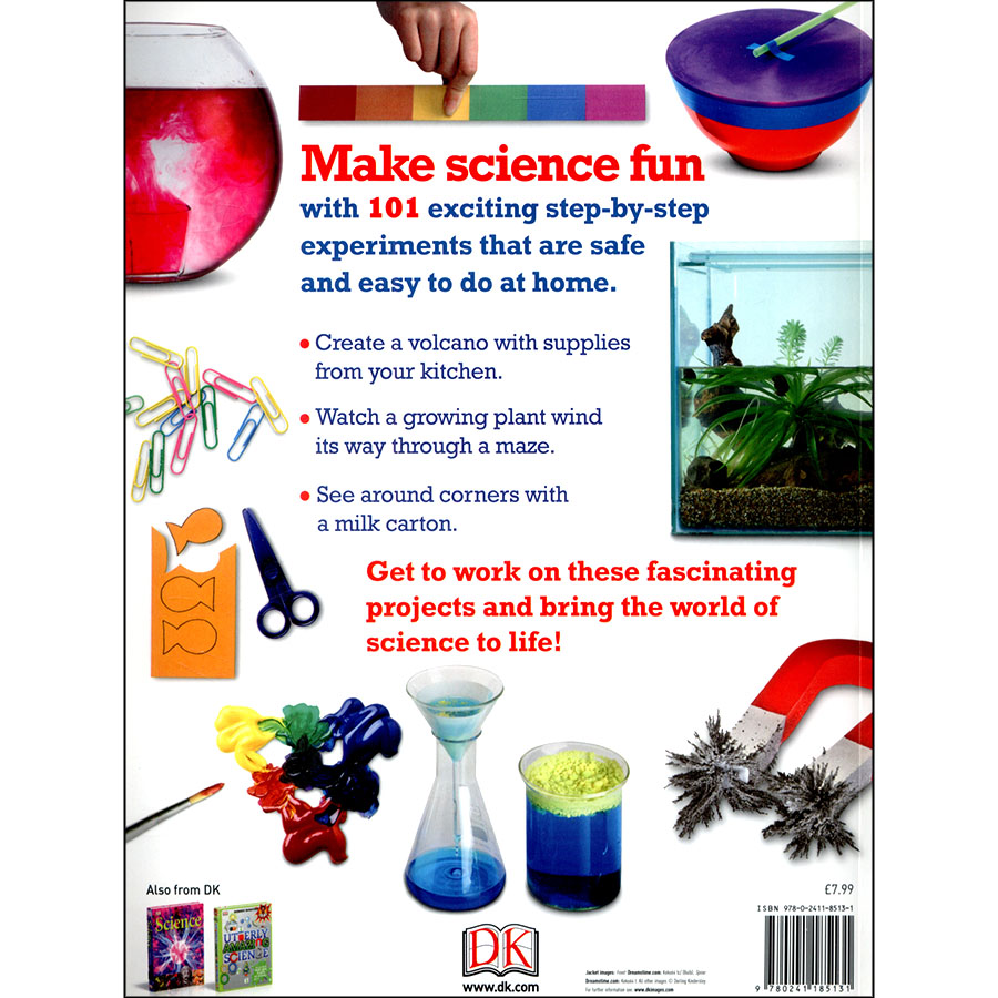DK 101 Great Science Experiments : A Step-By-Step Guide