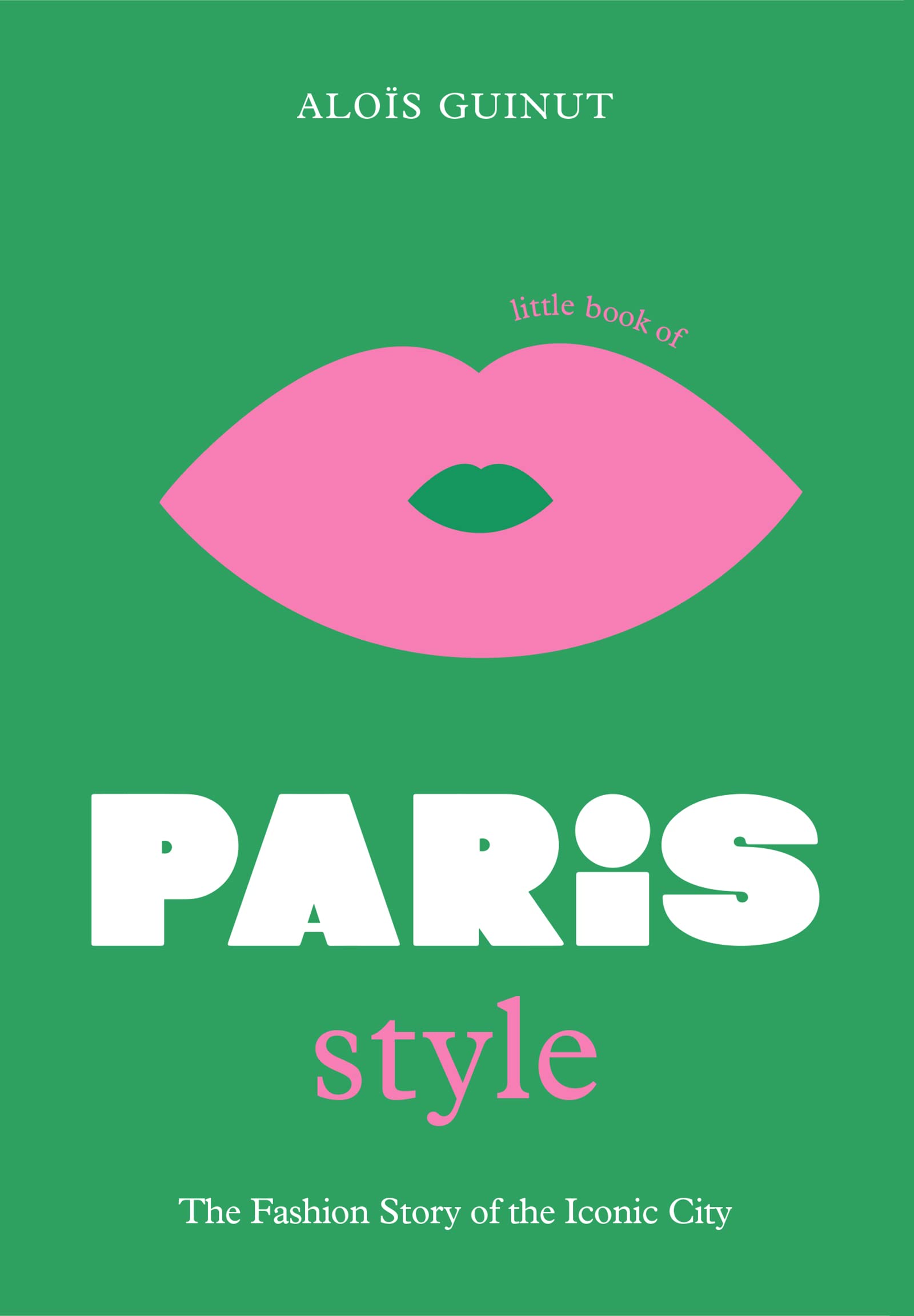 Hình ảnh Little Book Of Paris Style : The Fashion Story Of The Iconic City
