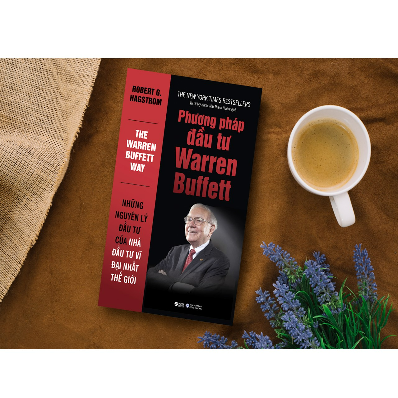 Phương Pháp Đầu Tư Warren Buffett (Tái Bản 2018)