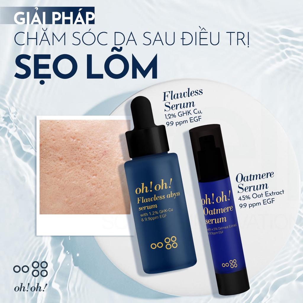 Tinh Chất Giảm Sẹo Lõm oh!oh! Flawless Abyss Serum