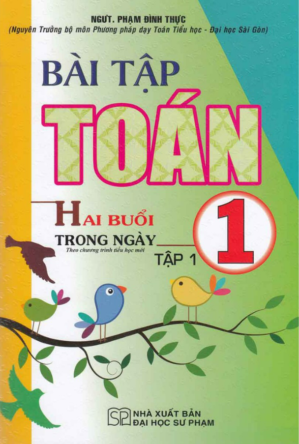 Sách - Bài Tập Toán 1 Tập 1 Hai Buổi Trong Ngày