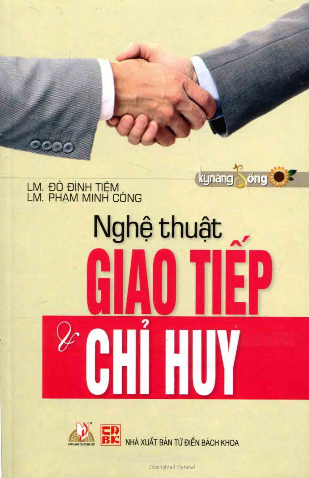 Nghệ Thuật Giao Tiếp Và Chỉ Huy - Tái bản (VL)