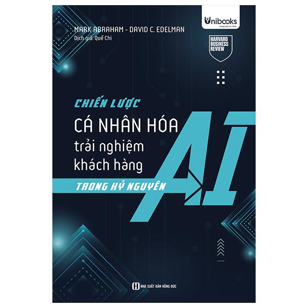 Sách - Chiến Lược Cá Nhân Hóa Trải Nghiệm Khách Hàng Trong Kỷ Nguyên AI