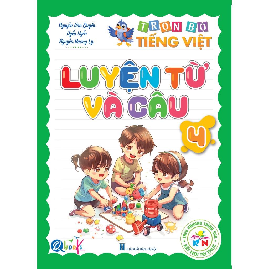 Túi Trọn Bộ Tiếng Việt Lớp 4 - Kết Nối Tri Thức (Bộ 5 Cuốn) - Bản Quyền
