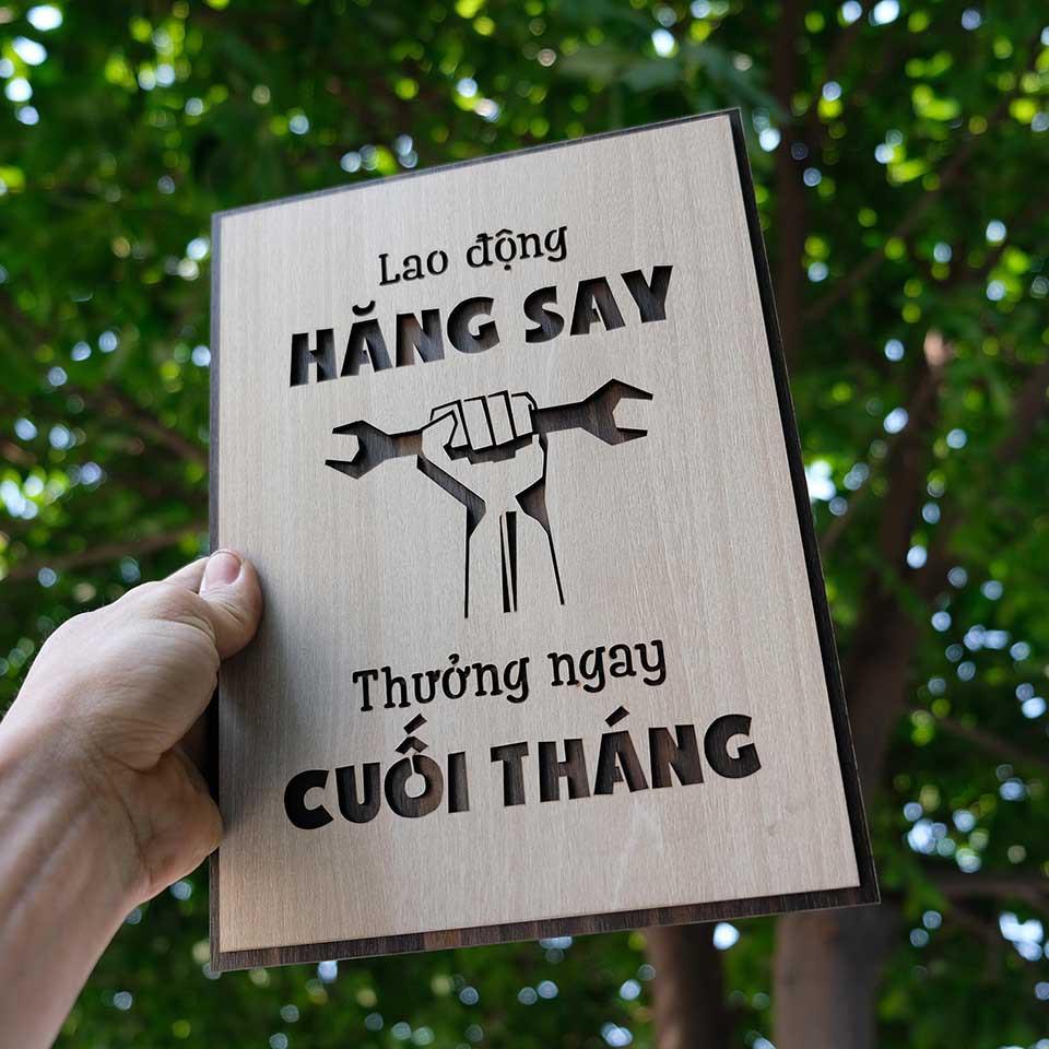 Tranh gỗ tạo động lực TBIG025 - &quot;Lao động hăng say thưởng ngay cuối tháng​