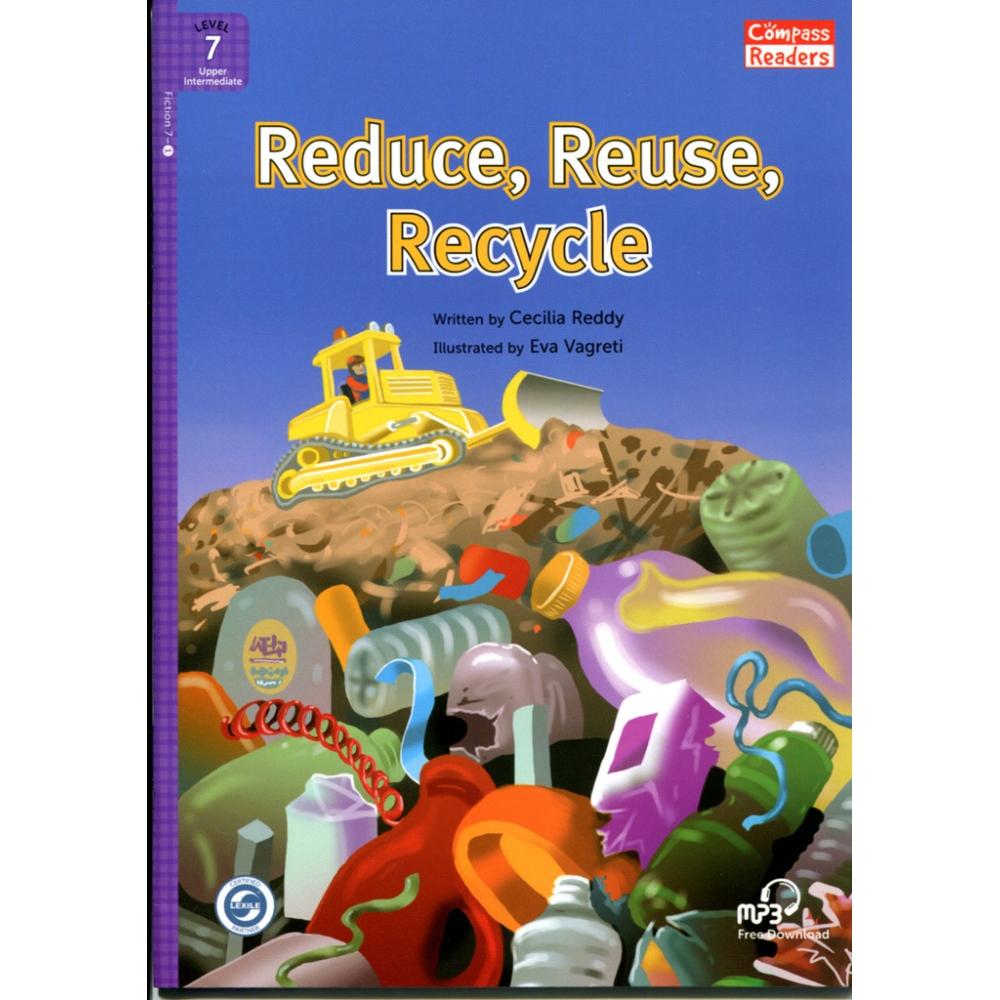 [Compass Reading Level 7-1] Reduce, Reuse, Recycle - Leveled Reader with Downloadable Audio-Free Audio - Sách chuẩn nhập khẩu từ NXB Compass