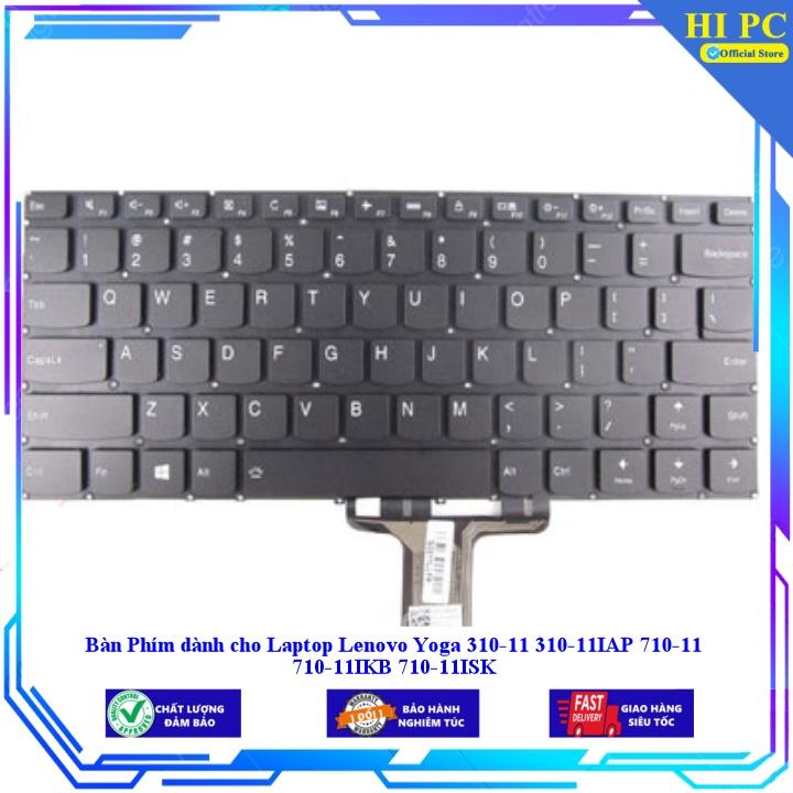 Bàn Phím dành cho Laptop Lenovo Yoga 310-11 310-11IAP 710-11 710-11IKB 710-11ISK - Hàng Nhập Khẩu
