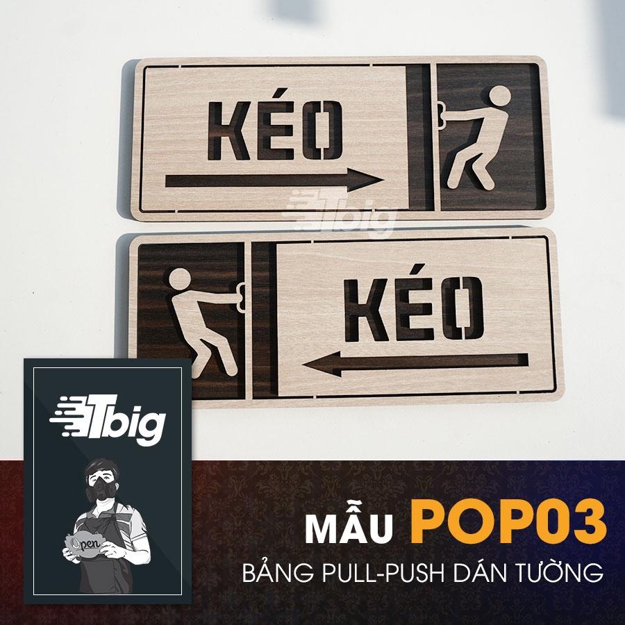 Bảng gỗ chỉ hướng kéo mở cửa sang trái hoặc sang phải có sẵn keo 2 mặt