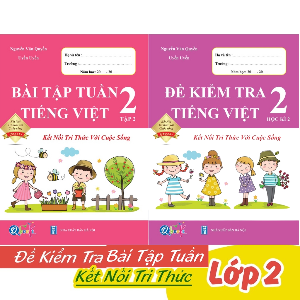 Sách - Combo Bài Tập Tuần và Đề Kiểm Tra Tiếng Việt 2 - Học Kì 2 - Kết Nối Tri Thức Với Cuộc Sống