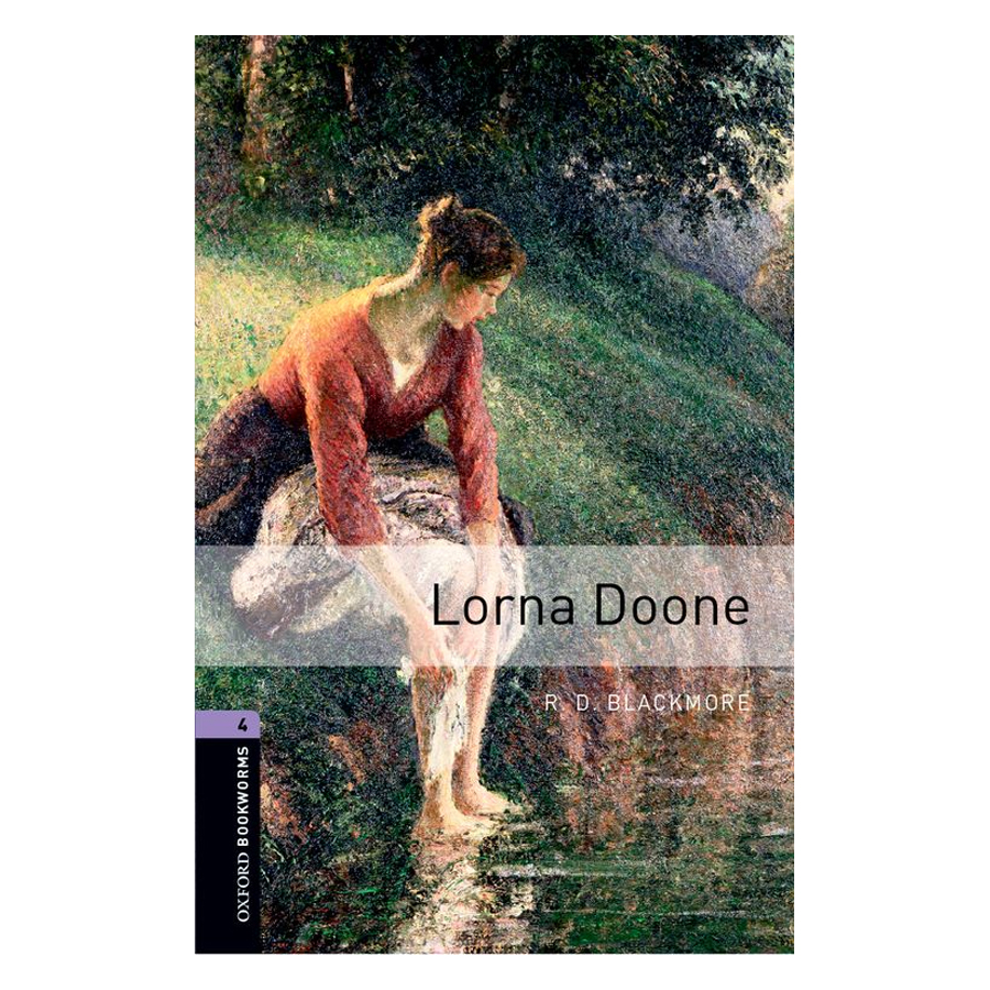 Oxford Bookworms Library (3 Ed.) 4: Lorna Doone